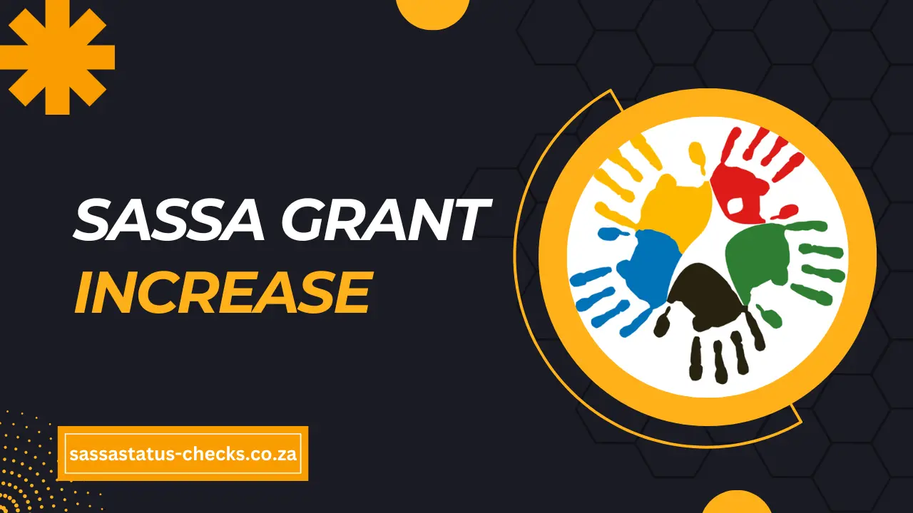 SASSA Grant Increase and Extension