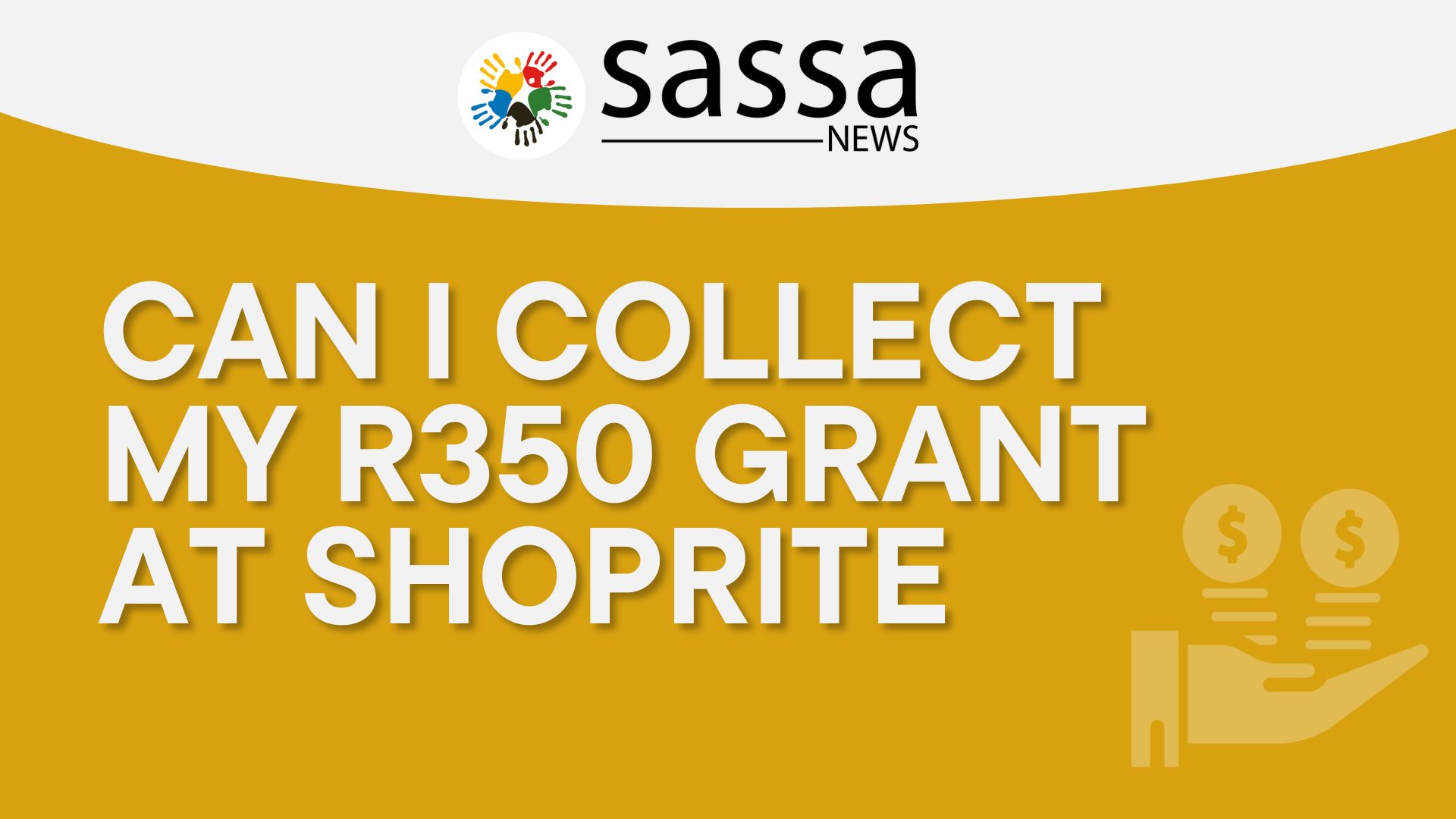 Can I Collect My R350 Grant at Shoprite